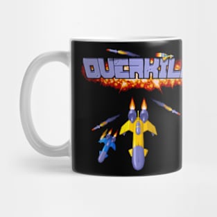 Overkill Mug